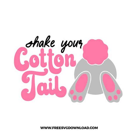 Download Free Shake Your Cotton Tail SVG, DXF, EPS, PNG, JPEG Crafts